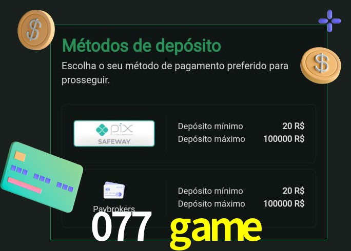 O cassino 077 game oferece uma grande variedade de métodos de pagamento